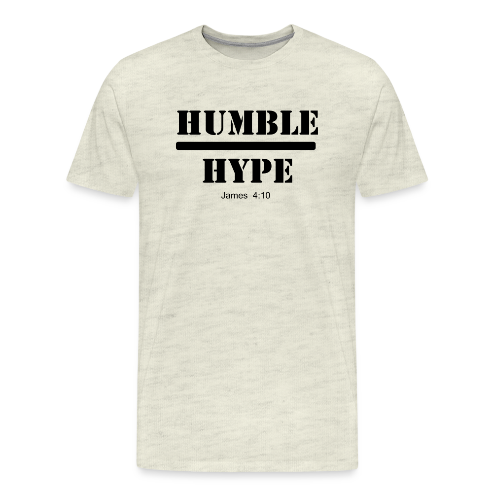 Humble over Hype Men's Premium T-Shirt Elisheba M6:33