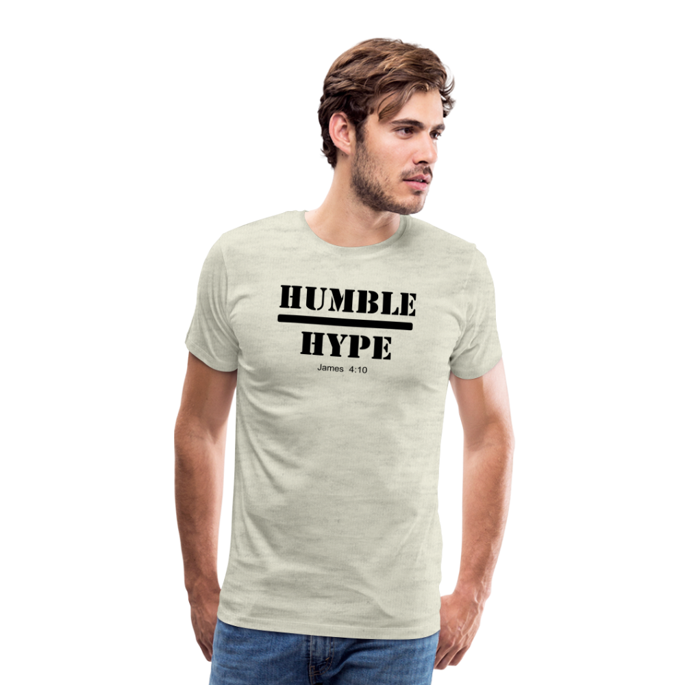 Humble over Hype Men's Premium T-Shirt Elisheba M6:33