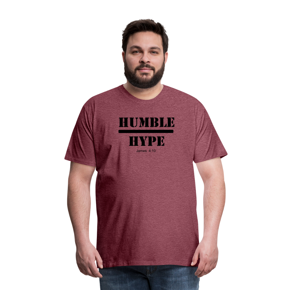 Humble over Hype Men's Premium T-Shirt Elisheba M6:33