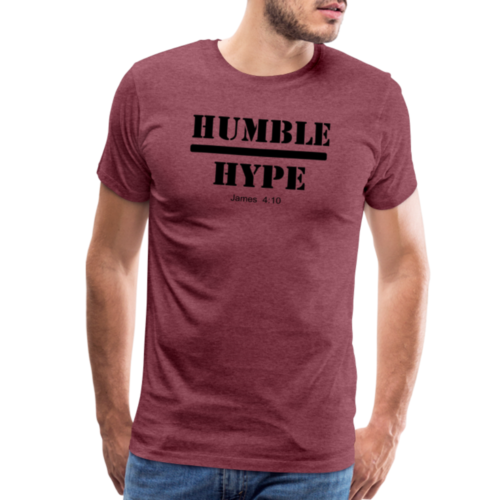 Humble over Hype Men's Premium T-Shirt Elisheba M6:33