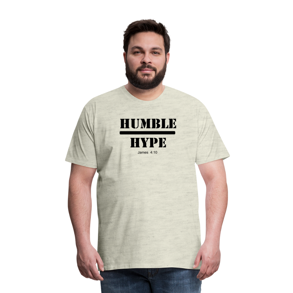 Humble over Hype Men's Premium T-Shirt Elisheba M6:33