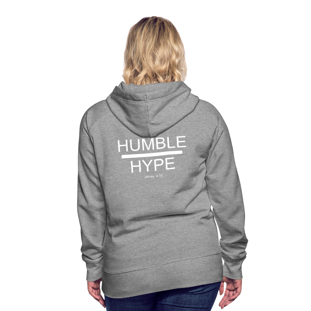 Humble over Hype Women’s Premium Hoodie Elisheba M6:33