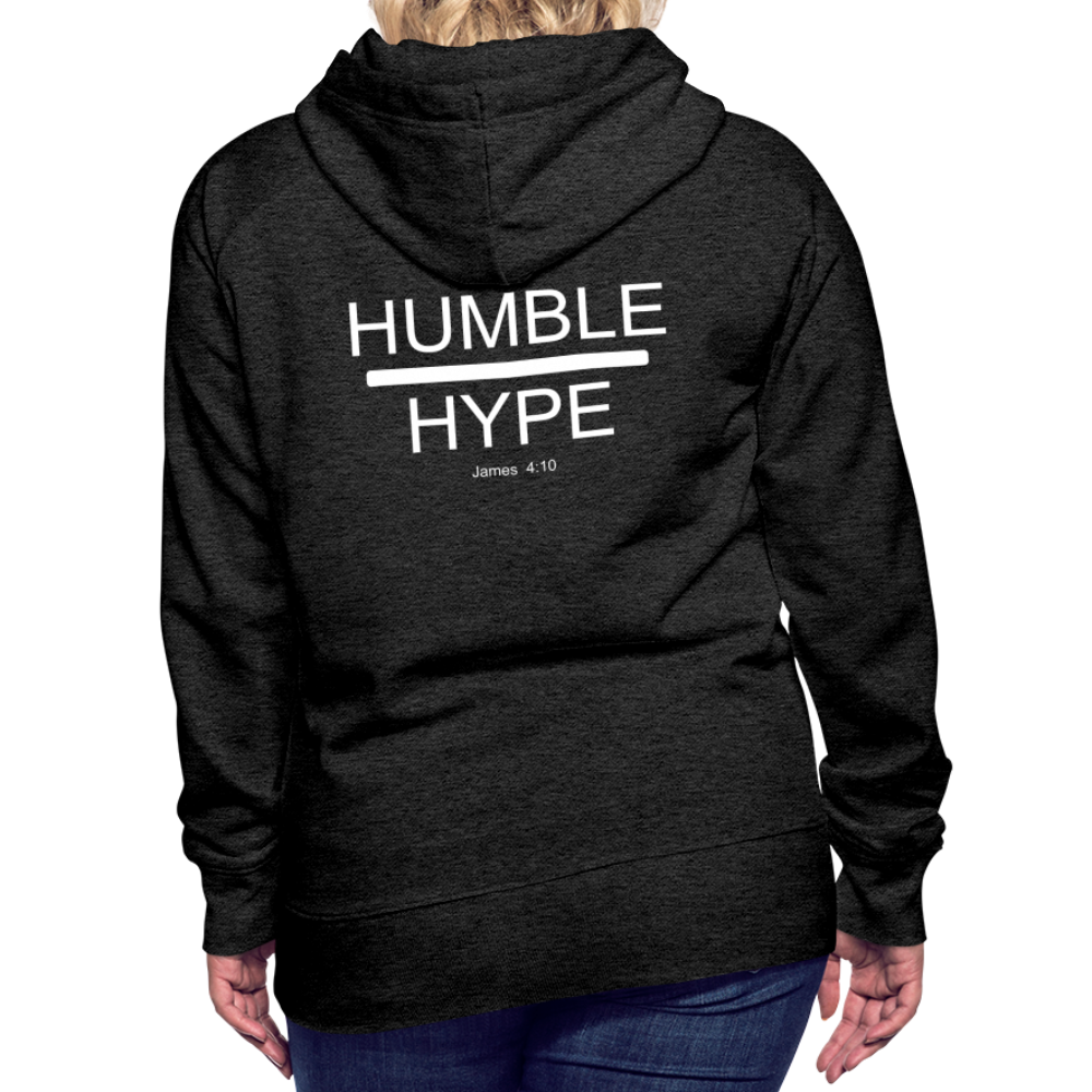 Humble over Hype Women’s Premium Hoodie Elisheba M6:33