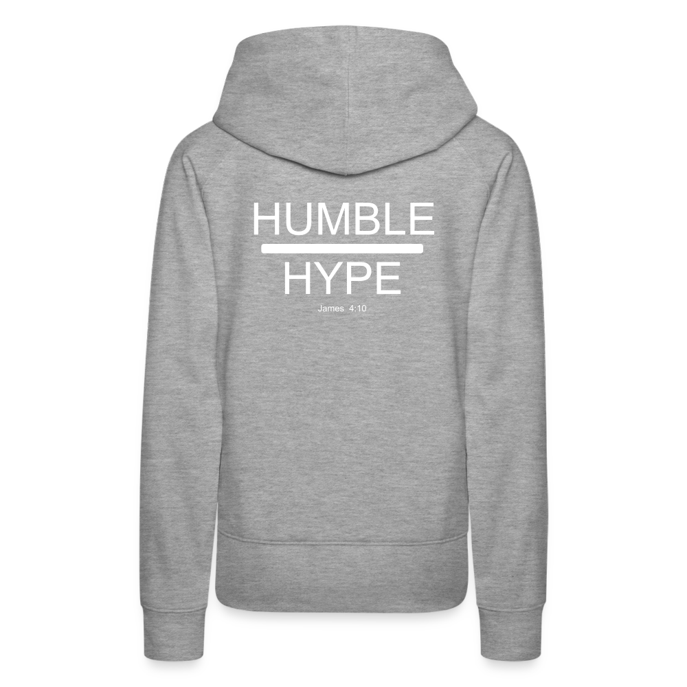 Humble over Hype Women’s Premium Hoodie Elisheba M6:33