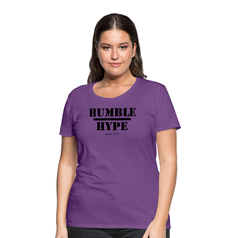 Humble over Hype Women’s Premium T-Shirt Elisheba M6:33