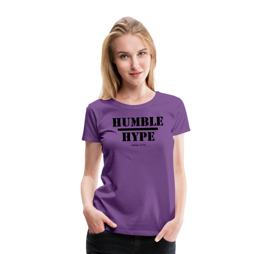Humble over Hype Women’s Premium T-Shirt Elisheba M6:33