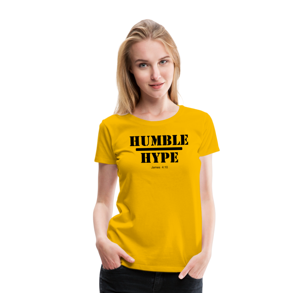 Humble over Hype Women’s Premium T-Shirt Elisheba M6:33