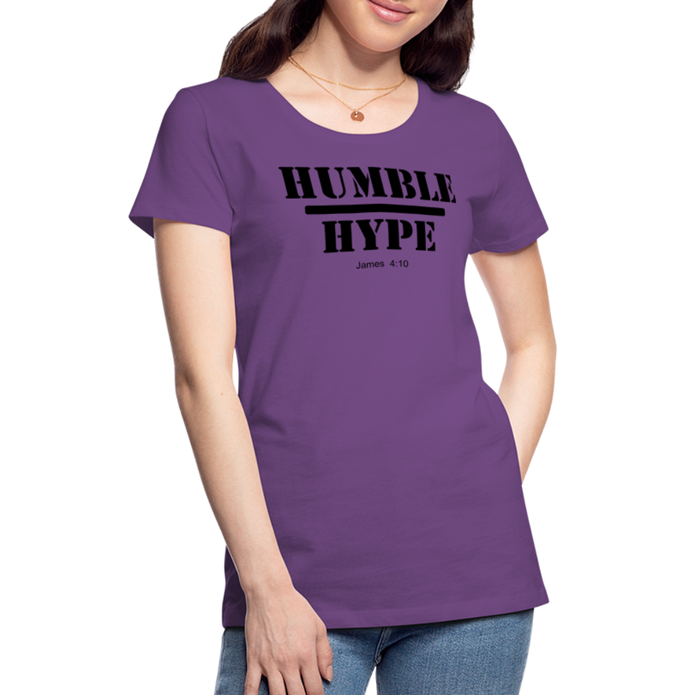 Humble over Hype Women’s Premium T-Shirt Elisheba M6:33