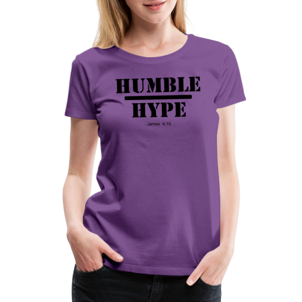 Humble over Hype Women’s Premium T-Shirt Elisheba M6:33