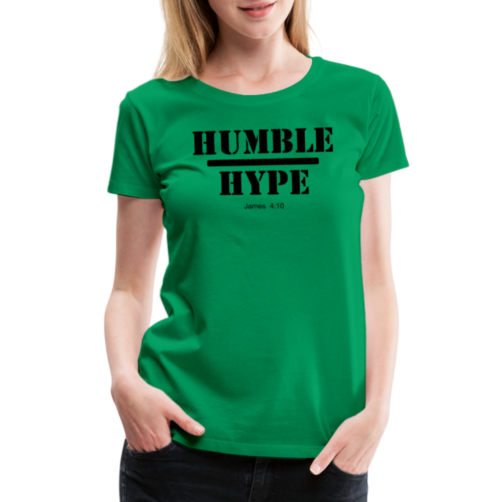 Humble over Hype Women’s Premium T-Shirt Elisheba M6:33