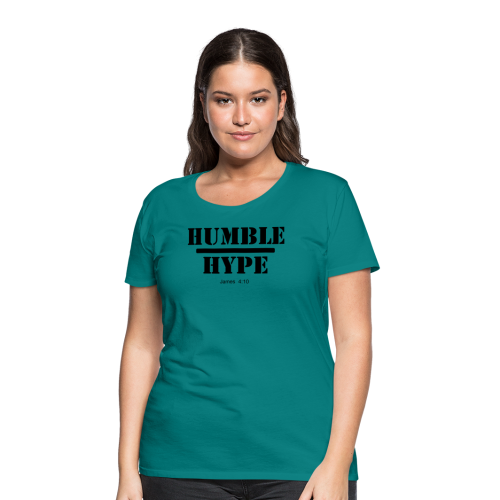 Humble over Hype Women’s Premium T-Shirt Elisheba M6:33