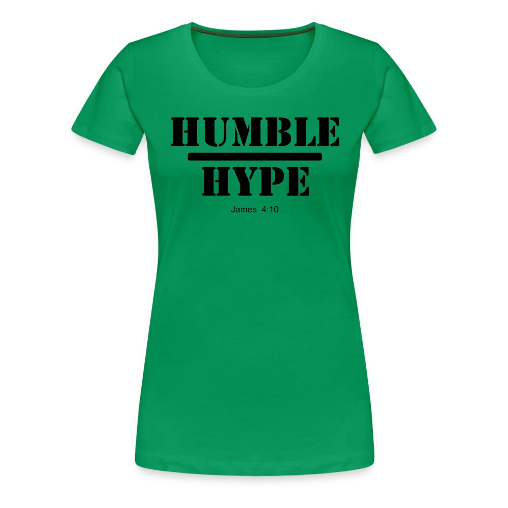 Humble over Hype Women’s Premium T-Shirt Elisheba M6:33