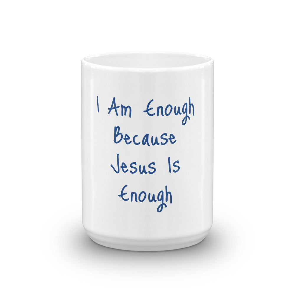 I Am Enough Because Jesus Is Enough Elisheba M6:33