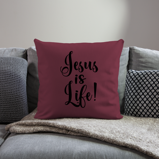Jesus Is Life Throw Pillow Cover 18” x 18” Elisheba M6:33
