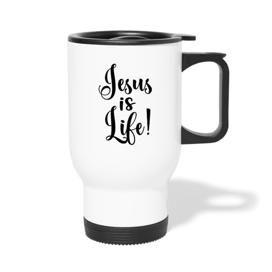 Jesus Is Life Travel Mug Elisheba M6:33