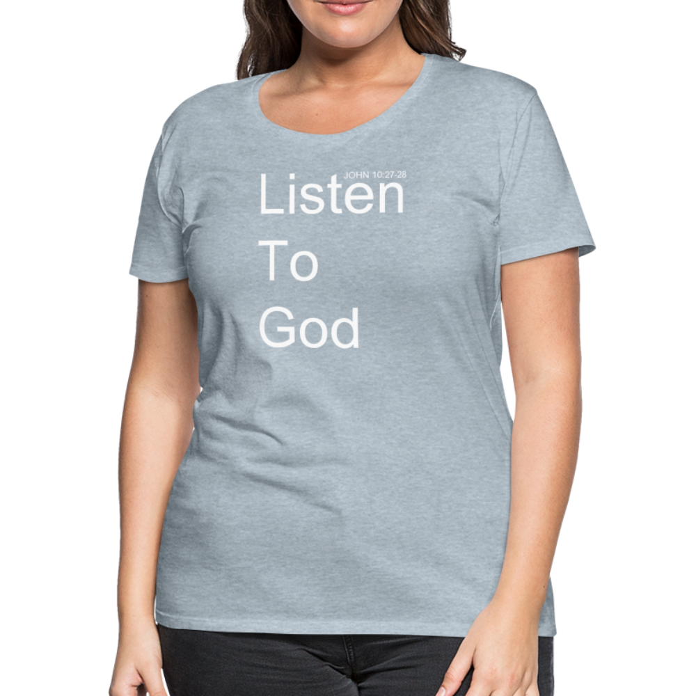 Listen To God Premium T-Shirt Elisheba M6:33