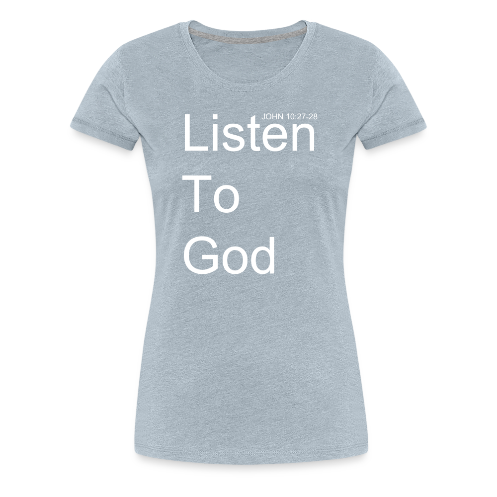 Listen To God Premium T-Shirt Elisheba M6:33