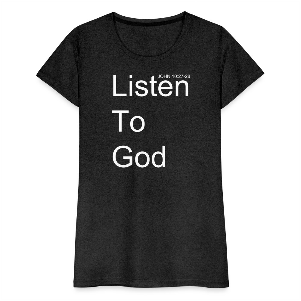 Listen To God Premium T-Shirt Elisheba M6:33