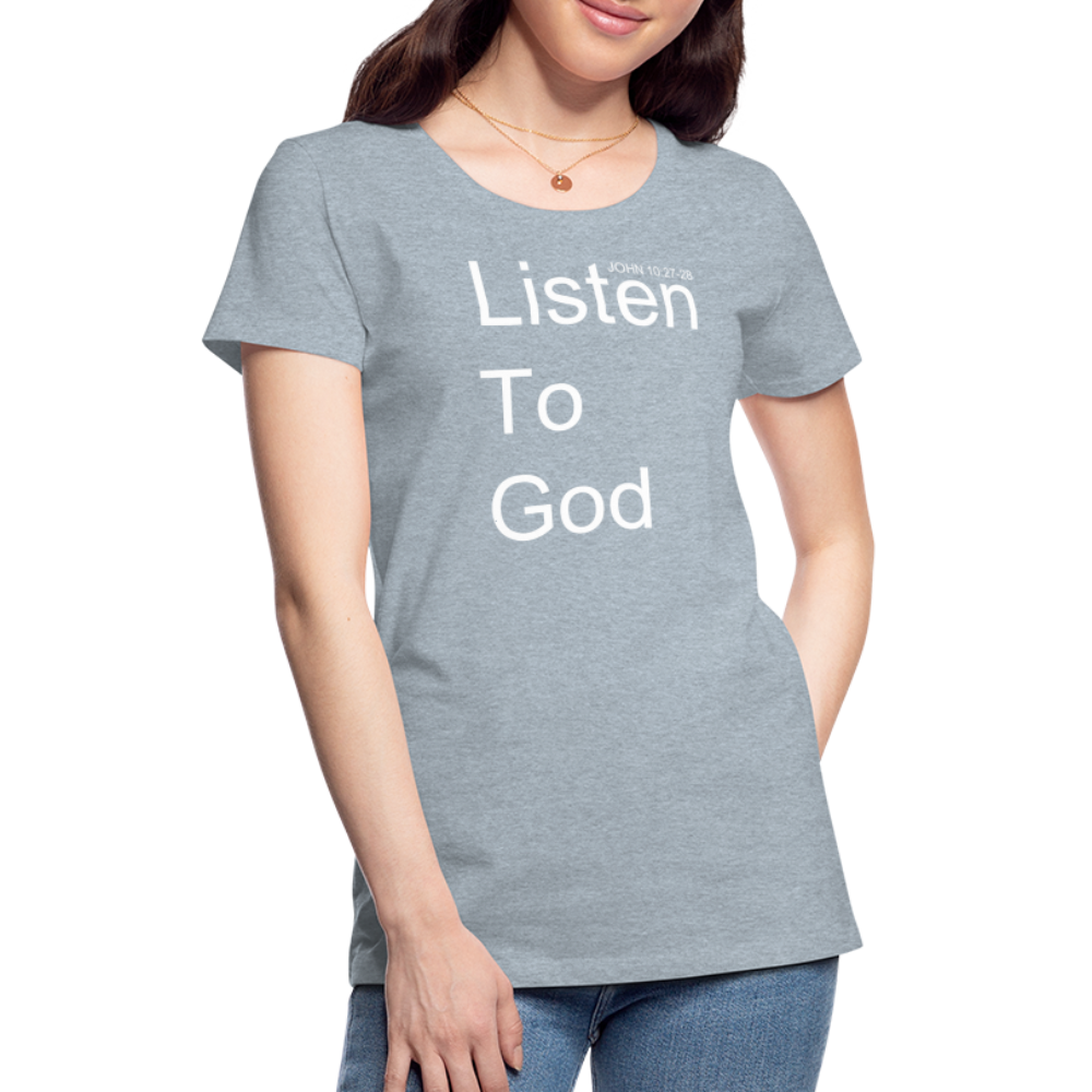 Listen To God Premium T-Shirt Elisheba M6:33