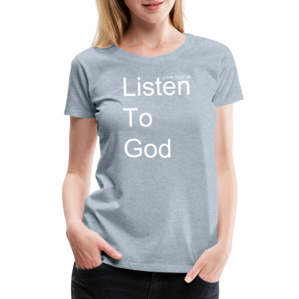 Listen To God Premium T-Shirt Elisheba M6:33
