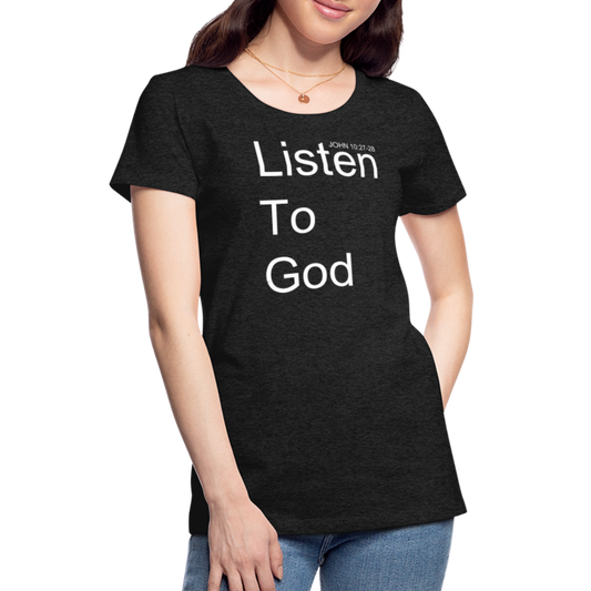 Listen To God Premium T-Shirt Elisheba M6:33