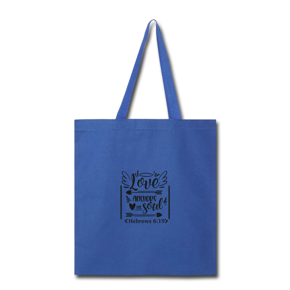 Love Anchors My Soul Tote Bag Elisheba M6:33
