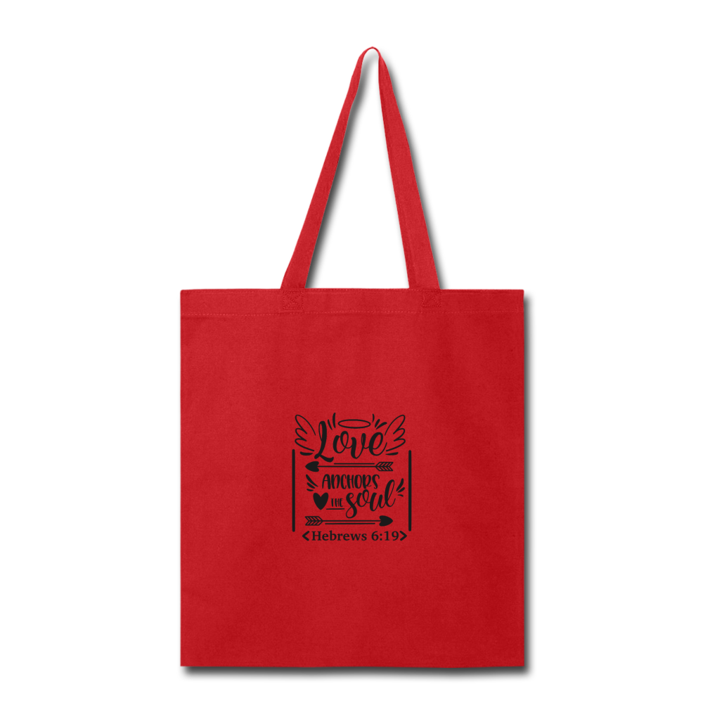 Love Anchors My Soul Tote Bag Elisheba M6:33