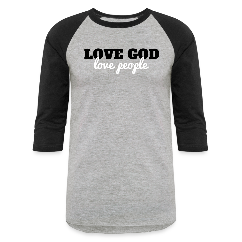 Love God Love People Baseball T-Shirt Elisheba M6:33