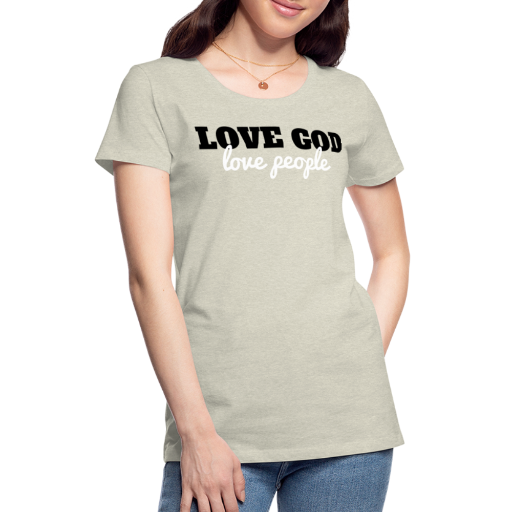Love God Love People Women’s Premium T-Shirt Elisheba M6:33