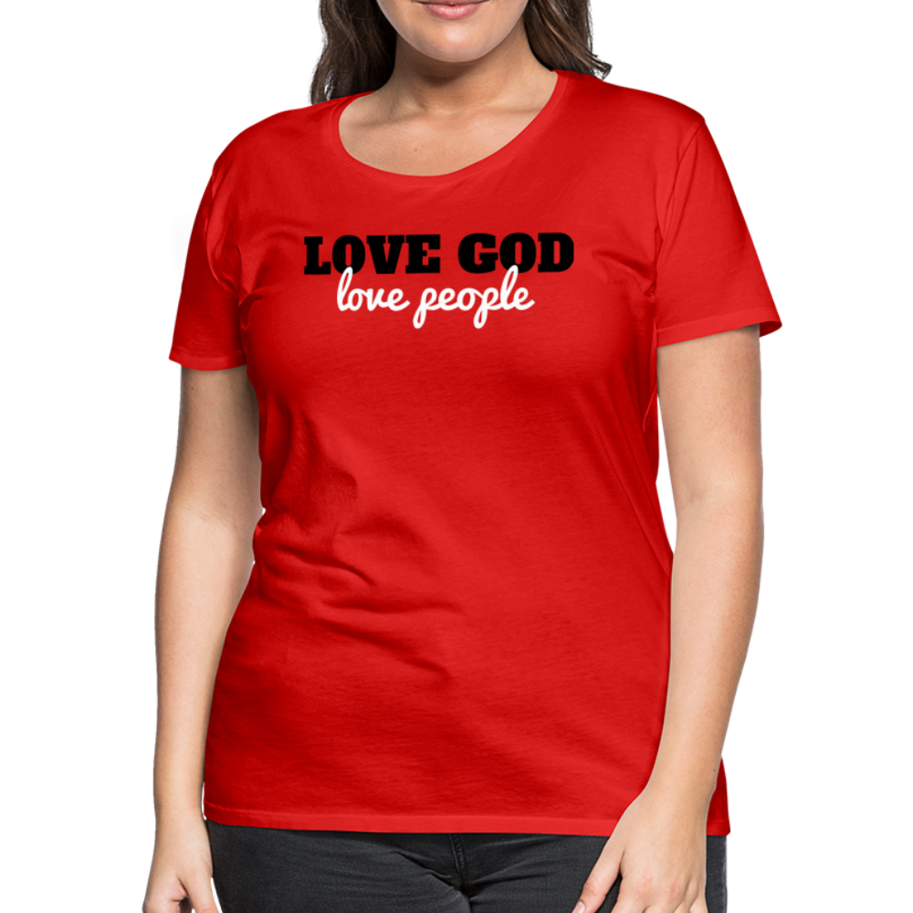 Love God Love People Women’s Premium T-Shirt Elisheba M6:33