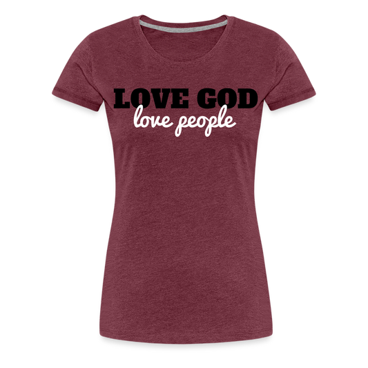 Love God Love People Women’s Premium T-Shirt Elisheba M6:33