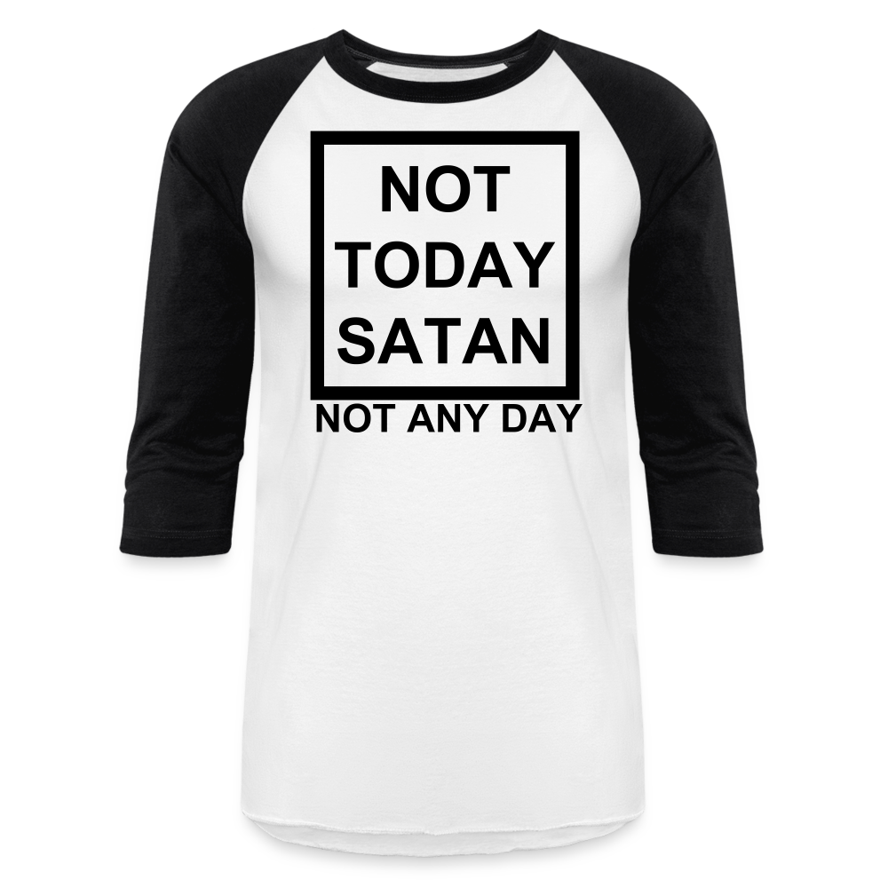 Not Today Baseball T-Shirt Elisheba M6:33