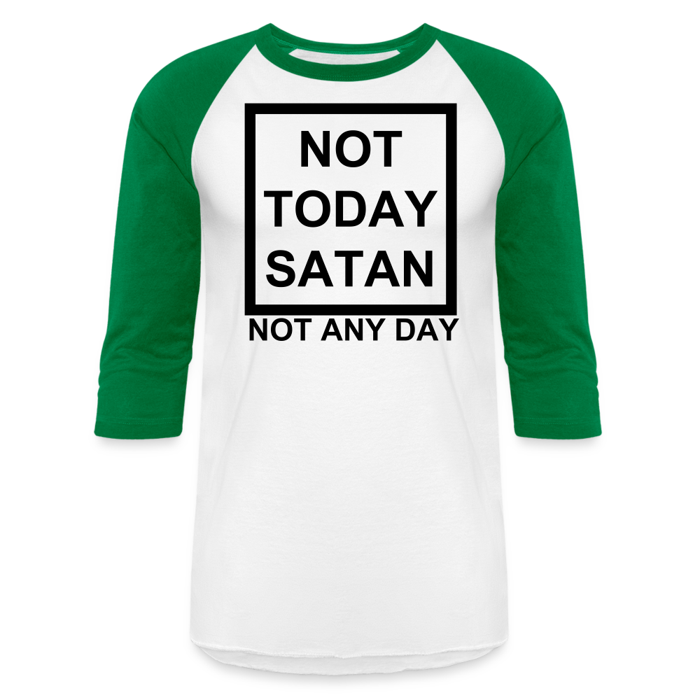 Not Today Baseball T-Shirt Elisheba M6:33