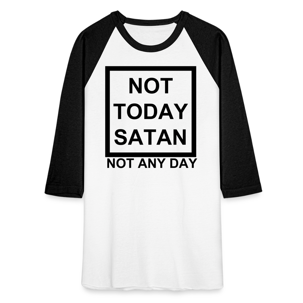 Not Today Baseball T-Shirt Elisheba M6:33