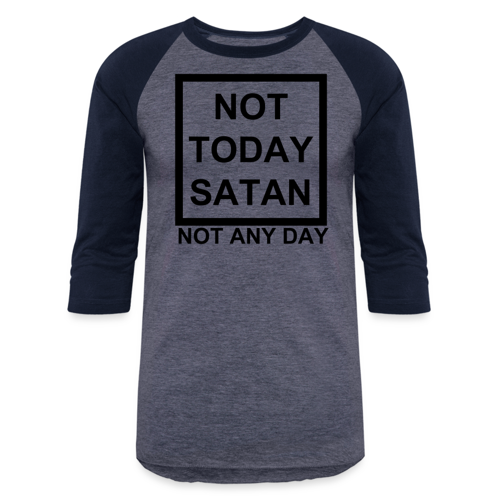 Not Today Baseball T-Shirt Elisheba M6:33