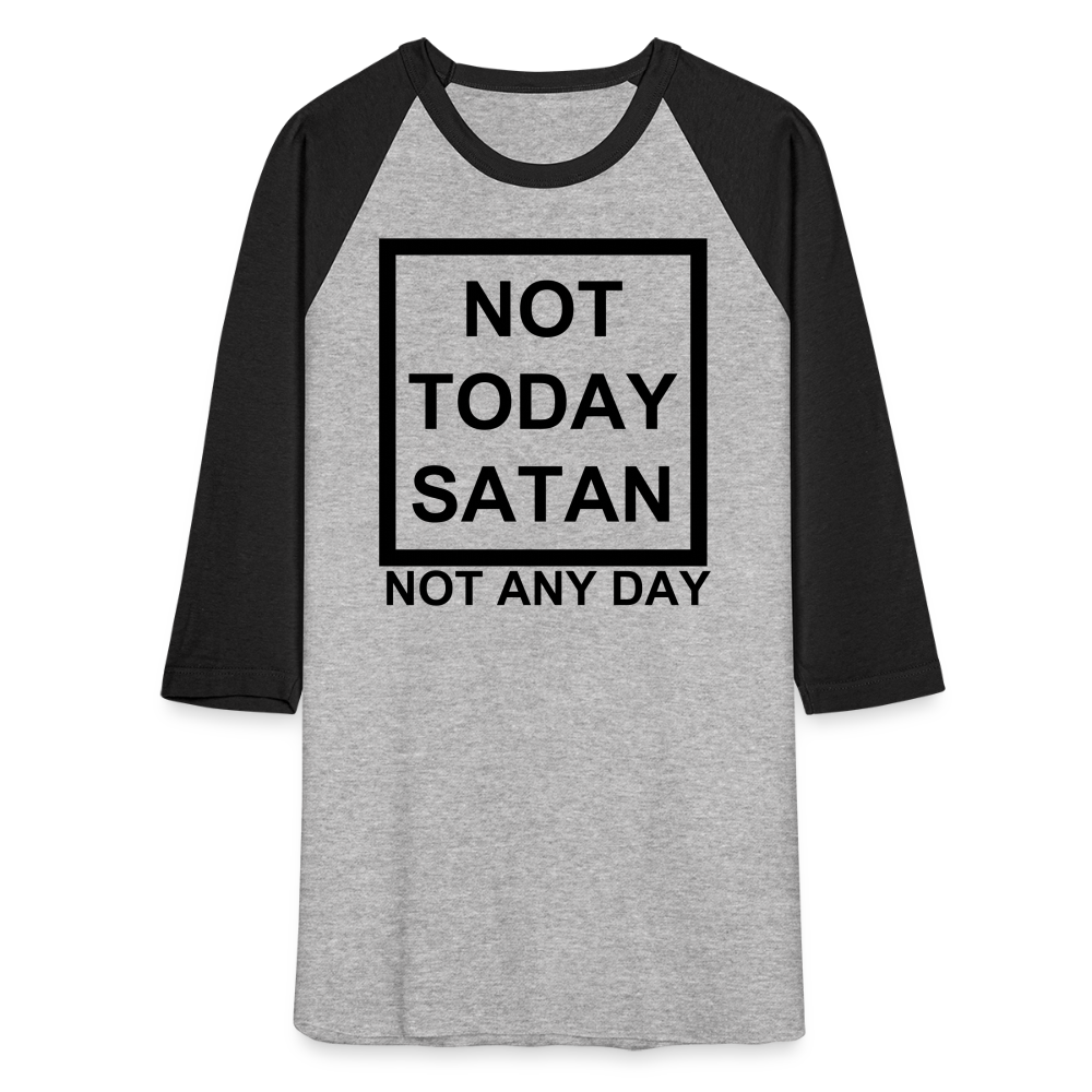 Not Today Baseball T-Shirt Elisheba M6:33