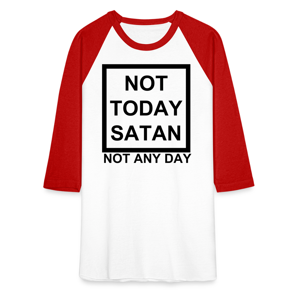 Not Today Baseball T-Shirt Elisheba M6:33