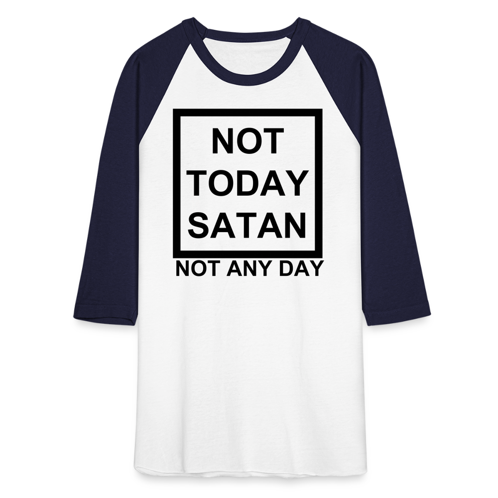 Not Today Baseball T-Shirt Elisheba M6:33