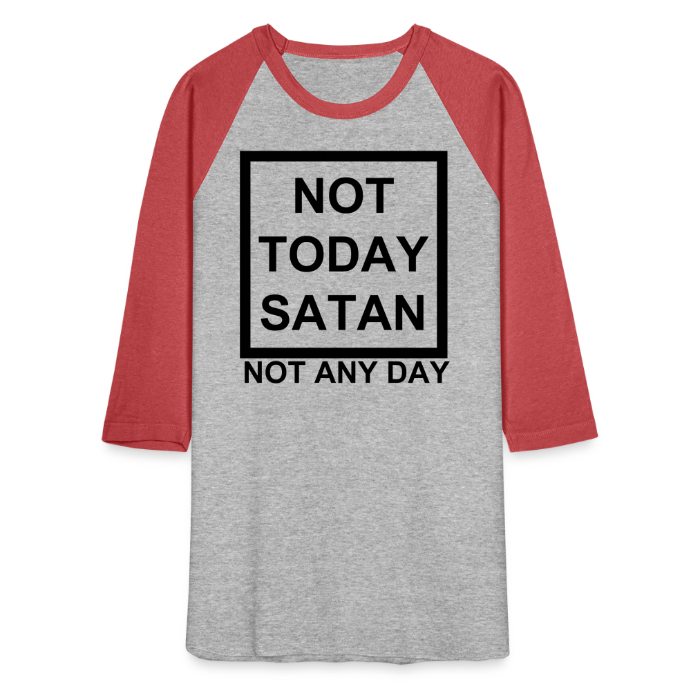 Not Today Baseball T-Shirt Elisheba M6:33