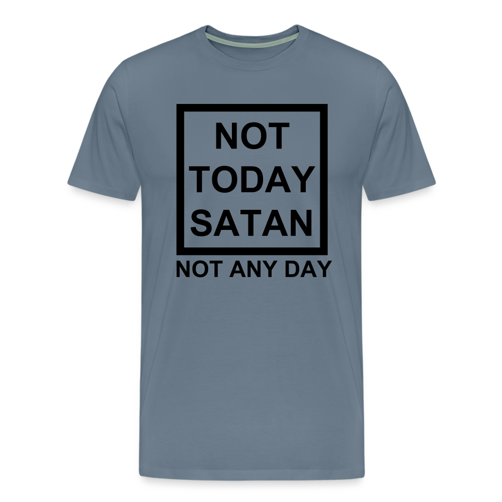Not Today Men's Premium T-Shirt Elisheba M6:33