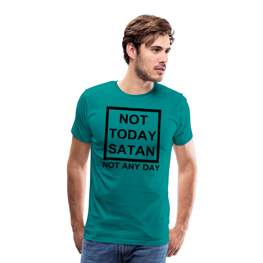 Not Today Men's Premium T-Shirt Elisheba M6:33