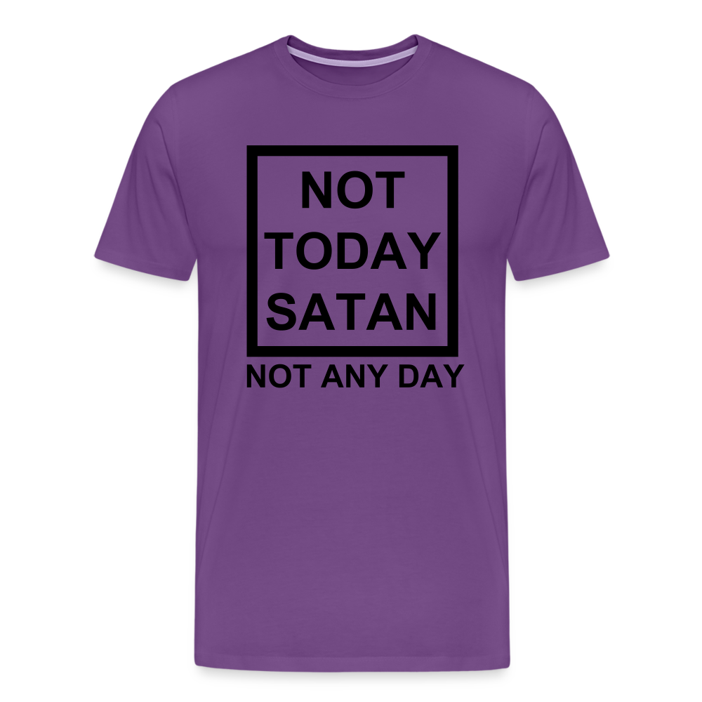 Not Today Men's Premium T-Shirt Elisheba M6:33