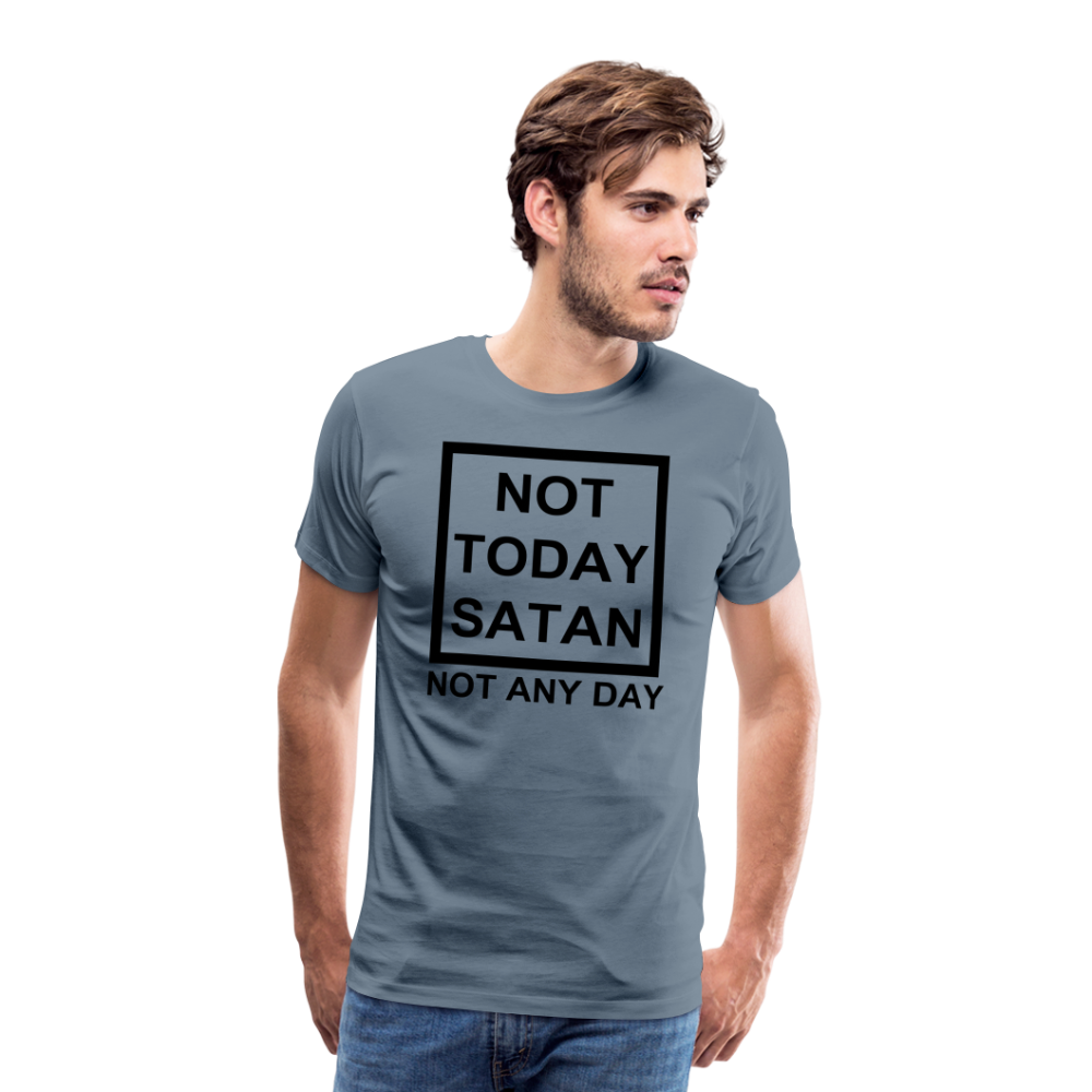 Not Today Men's Premium T-Shirt Elisheba M6:33