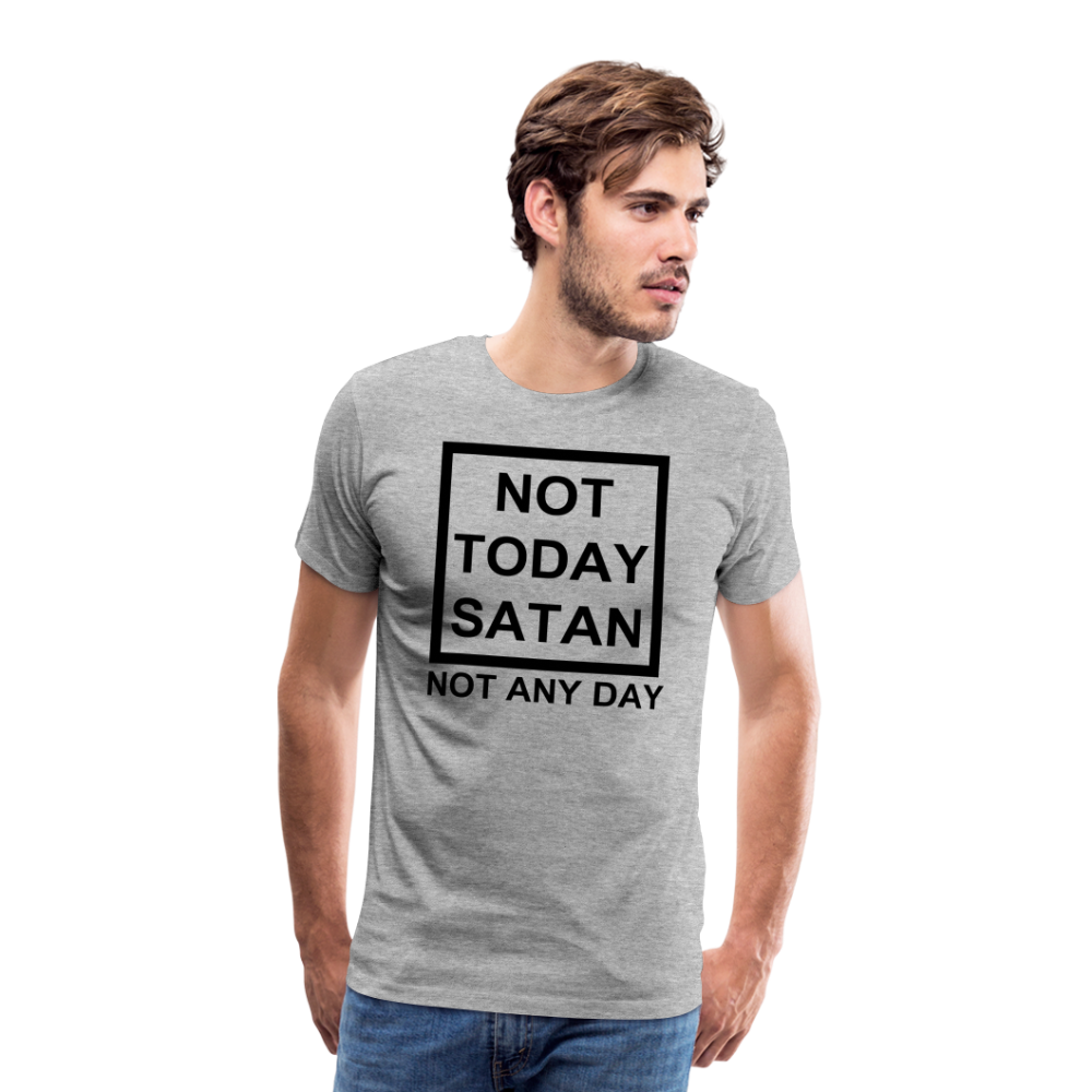 Not Today Men's Premium T-Shirt Elisheba M6:33