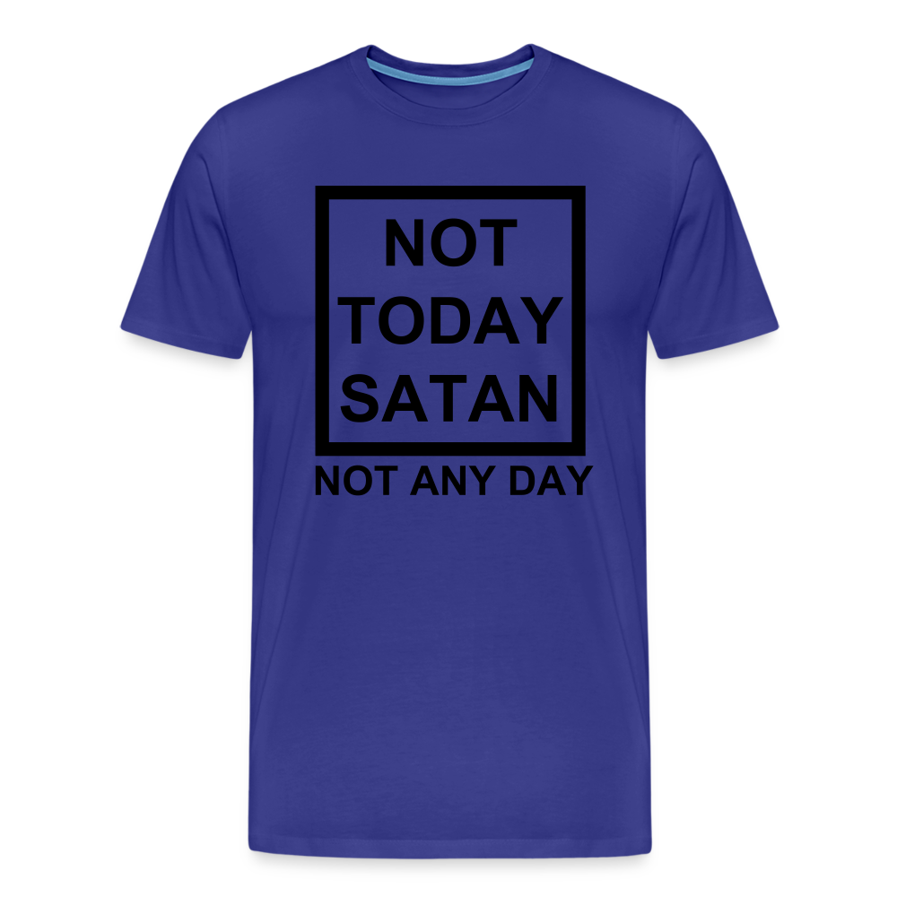 Not Today Men's Premium T-Shirt Elisheba M6:33