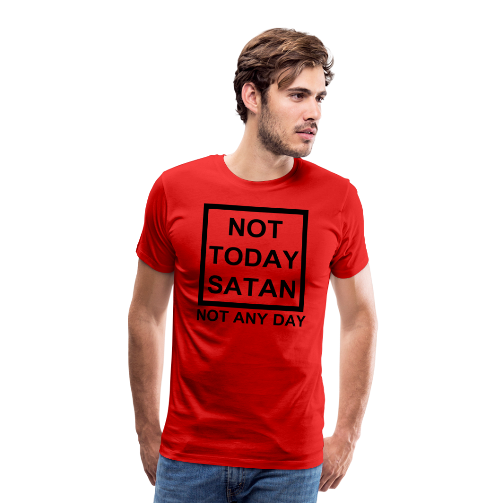 Not Today Men's Premium T-Shirt Elisheba M6:33