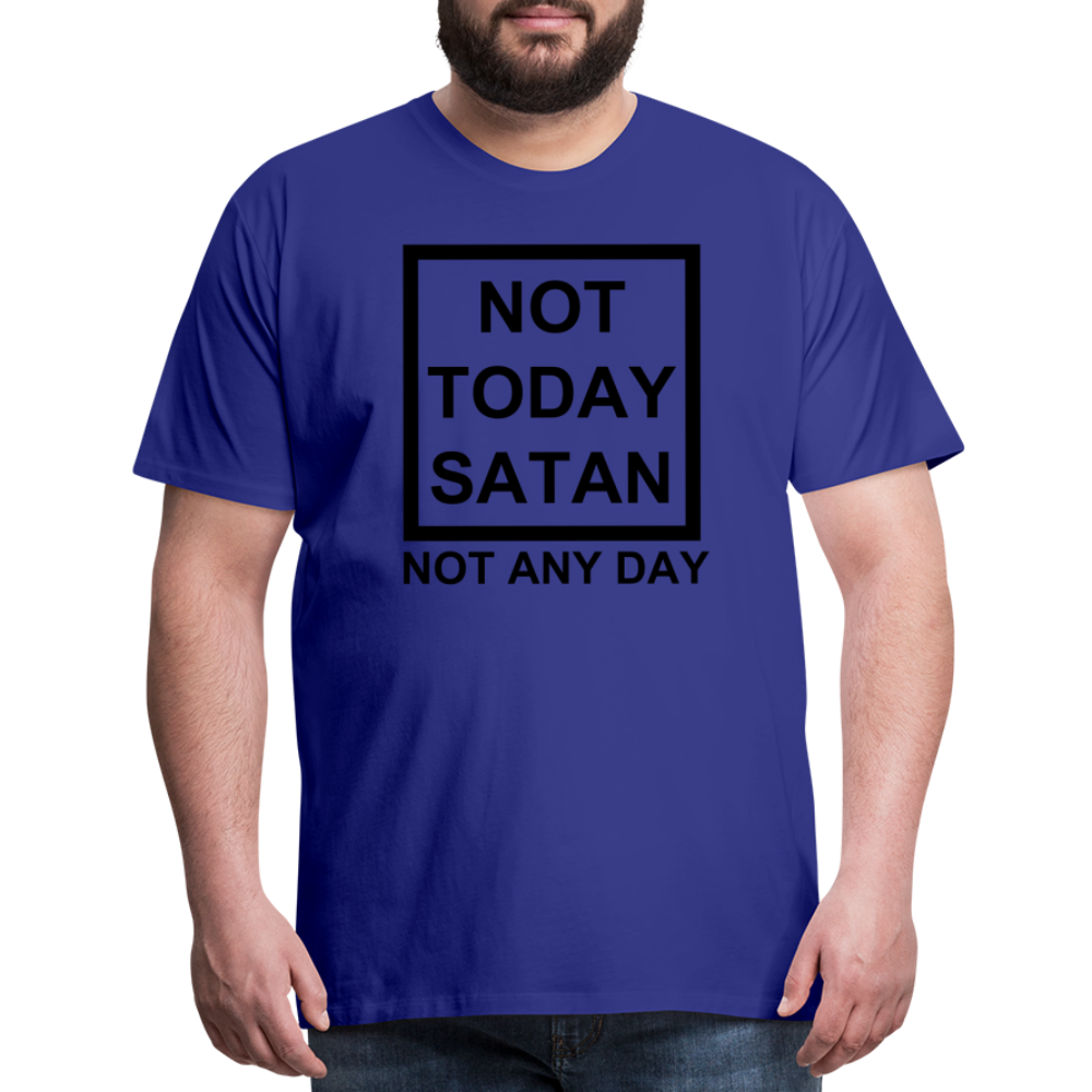 Not Today Men's Premium T-Shirt Elisheba M6:33