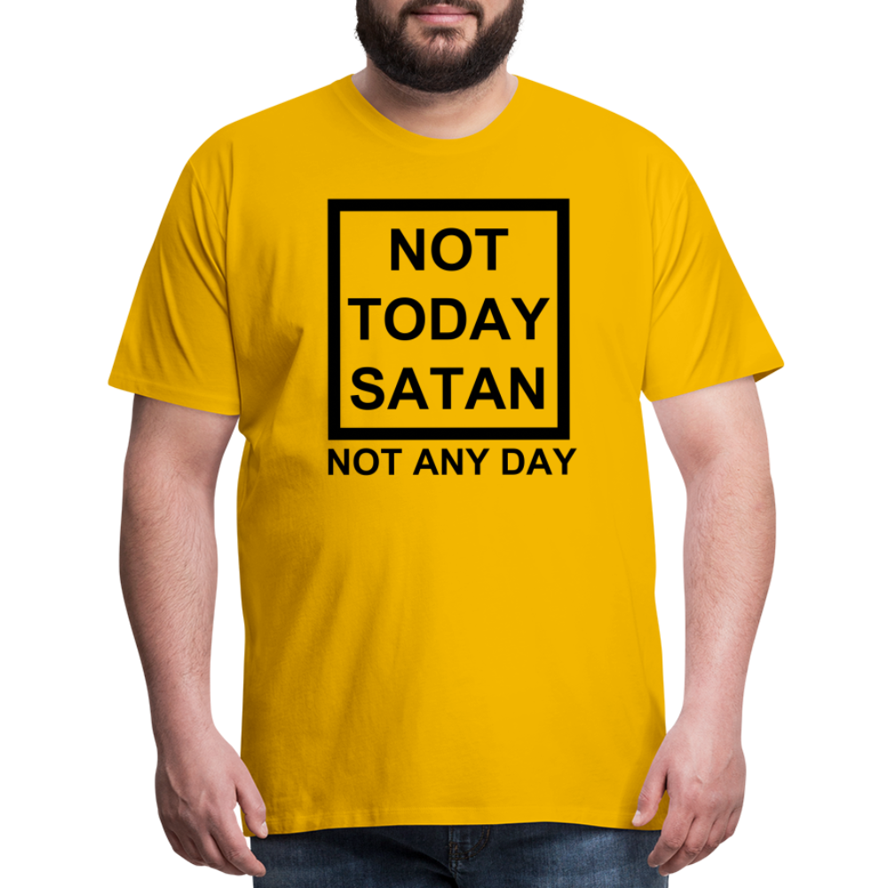 Not Today Men's Premium T-Shirt Elisheba M6:33