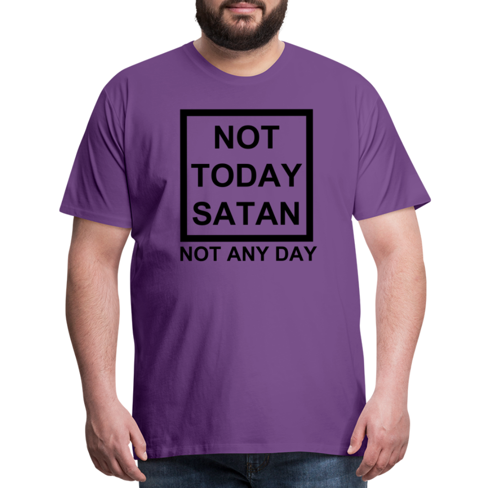 Not Today Men's Premium T-Shirt Elisheba M6:33
