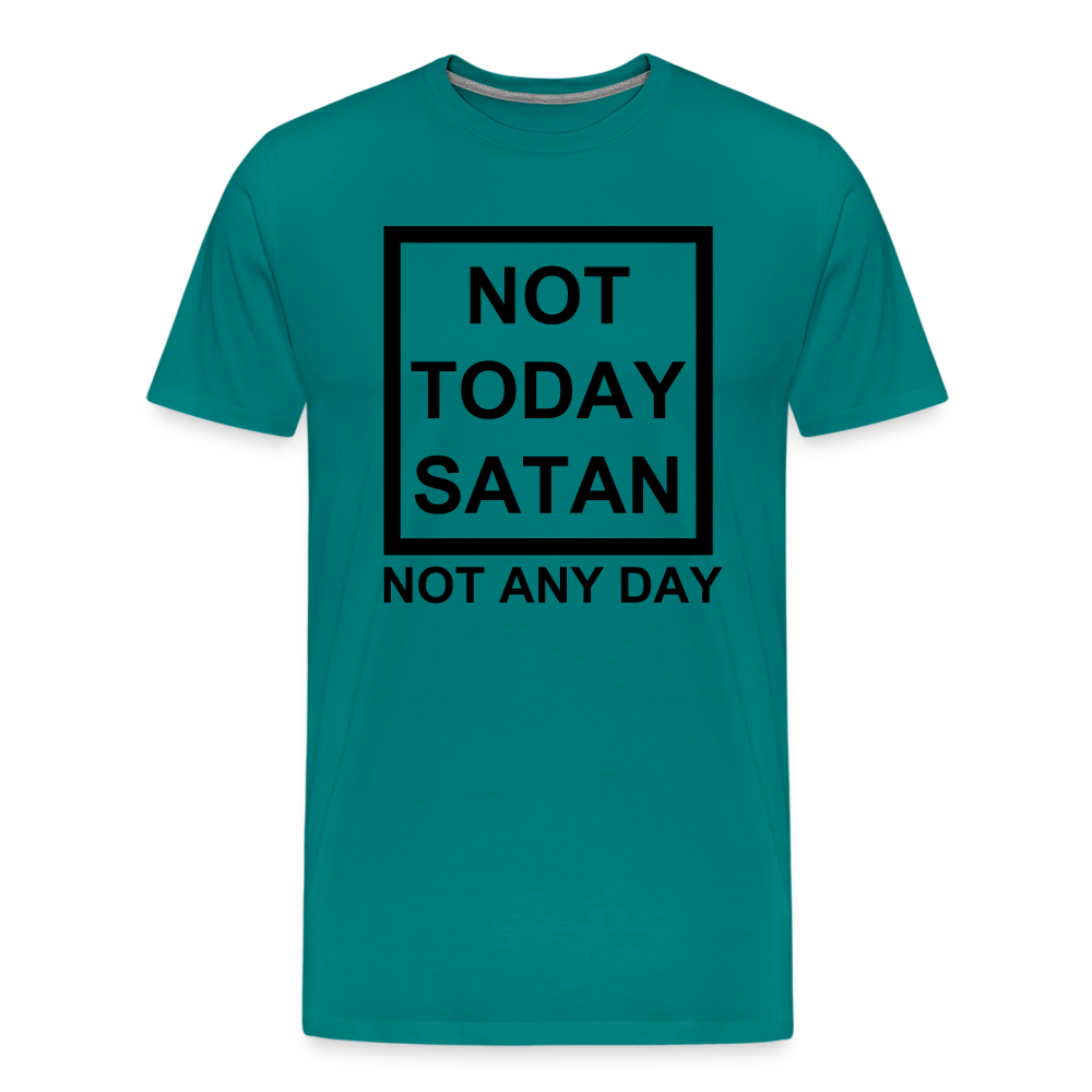 Not Today Men's Premium T-Shirt Elisheba M6:33